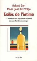 Exilés de l'intime : La médecine et la psychiatrie au service du nouvel ordre économique