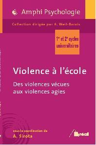 Violence à l'école - des violences vécues aux violences agies